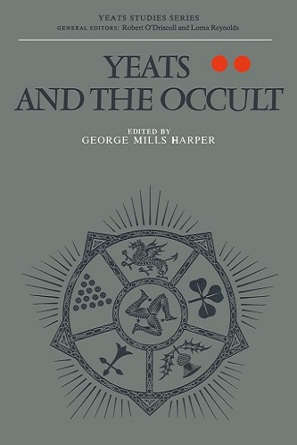 George Mills Harper- Yeats and the Occult