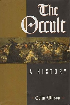 The Occult A History By Colin Wilson