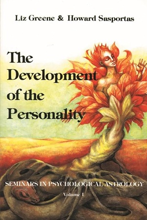 The Development of Personality – Liz Greene & Howard Sasportas