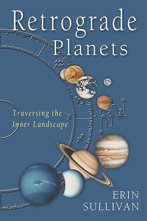 Retrograde Planets Traversing the Inner Landscape (Erin Sullivan)