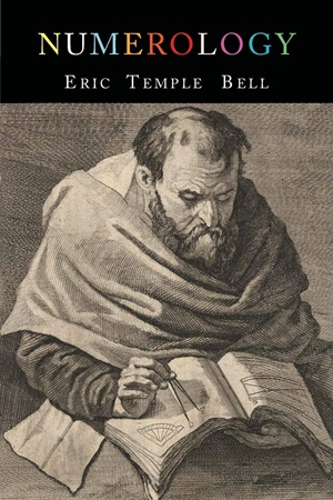 Numerology by Eric Temple Bell