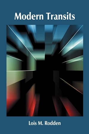 Modern Transits (Lois M. Rodden)